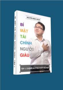 Bí mật tài chính người giàu - Tập 1: Chặng đường khởi nghiệp
