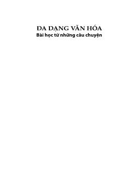 Đa dạng văn hóa - Bài học từ những câu chuyện (Phần 1)