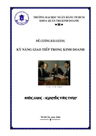 Đề cương bài giảng Kỹ năng giao tiếp trong kinh doanh