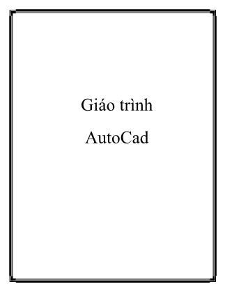 Giáo trình AutoCad (Bản đẹp)