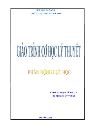 Giáo trình Cơ học lý thuyết - Phần động lực học