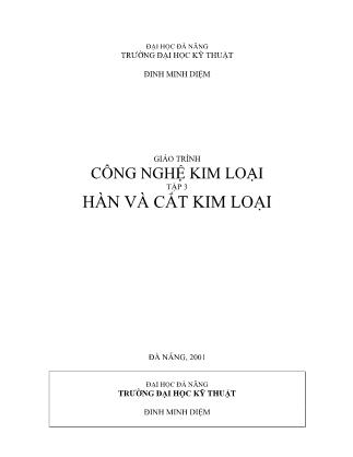 Giáo trình Công nghệ kim loại - Tập 3: Hàn và cắt kim loại