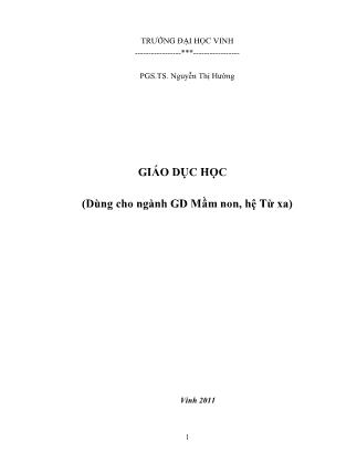 Giáo trình Giáo dục học (Dùng cho ngành giáo dục mầm non, hệ từ xa) - Phần 1