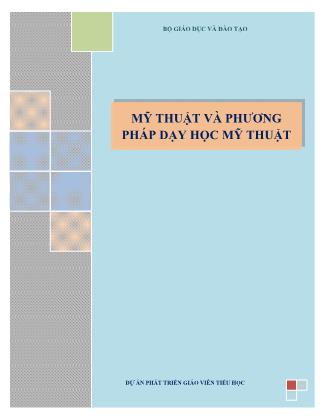 Giáo trình Mỹ thuật và phương pháp dạy học mỹ thuật (Bản đẹp)