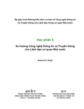 Giáo trình Những kiến thức cơ bản về công nghệ thông tin và truyền thông cho lãnh đạo trong cơ quan nhà nước - Học phần 4: Xu hướng Công nghệ thông tin và truyền thông cho lãnh đạo cơ quan nhà nước