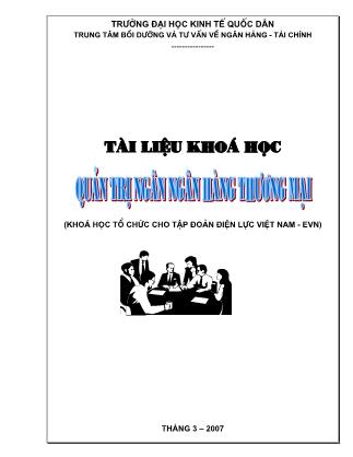 Giáo trình Quản trị ngân hàng thương mại - Chuyên đề 3: Nghiệp vụ tín dụng của ngân hàng thương mại