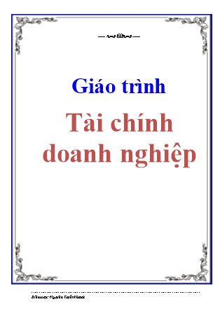 Giáo trình Tài chính doanh nghiệp - Nguyễn Tuyết Khanh