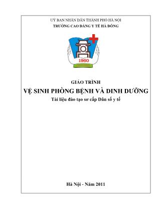 Giáo trình Vệ sinh phòng bệnh và dinh dưỡng (Phần 1)