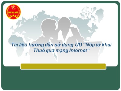 Hướng dẫn sử dụng ứng dụng “Nộp tờ khai Thuế qua mạng Internet”