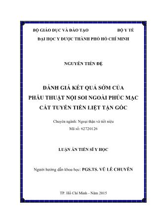 Luận án Đánh giá kết quả sớm của phẫu thuật nội soi ngoài phúc mạc cắt tuyến tiền liệt tận gốc