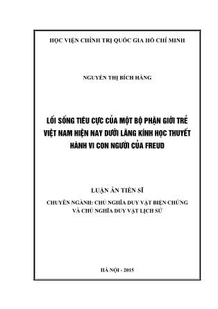 Luận án Lối sống tiêu cực của một bộ phận giới trẻ Việt Nam hiện nay dưới lăng kính học thuyết hành vi con người của Freud