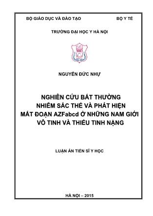 Luận án Nghiên cứu bất thường nhiễm sắc thể và phát hiện mất đoạn AZFabcd ở những nam g vô tinh và thiểu tinh nặng
