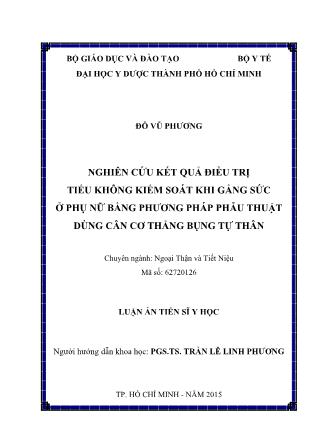 Luận án Nghiên cứu kết quả điều trị tiểu không kiểm soát khi gắng sức ở phụ nữ bằng phƣơng pháp phẫu thuật dùng cân cơ thẳng bụng tự thân