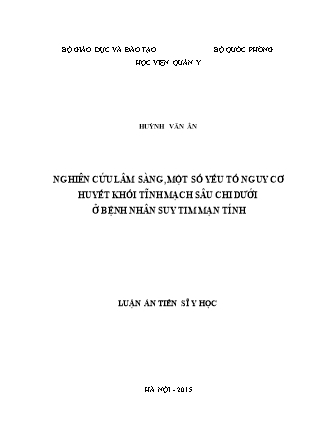 Luận án Nghiên cứu lâm sàng, một số yếu tố nguy cơ huyết khối tĩnh mạch sâu chi dưới ở bệnh nhân suy tim mạn tính
