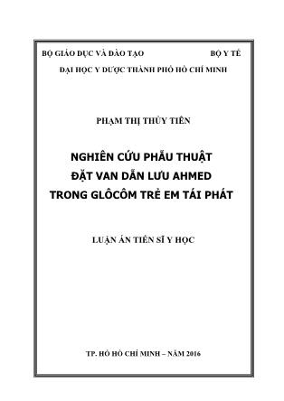 Luận án Nghiên cứu phẫu thuật đặt van dẫn lưu Ahmed trong glôcôm trẻ em tái phát