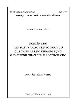 Luận án Nghiên cứu tần suất và các yếu tố nguy cơ của tăng áp lực khoang bụng ở các bệnh nhân chăm sóc tích cực
