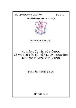 Luận án Nghiên cứu típ, độ mô học và một số yếu tố tiên lƣợng ung thƣ biểu mô tuyến cổ tử cung