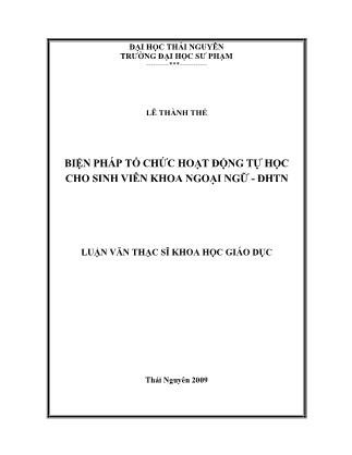 Luận văn Biện pháp tổ chức hoạt động tự học cho sinh viên khoa Ngoại ngữ - ĐHTN