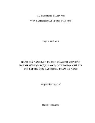 Luận văn Đánh giá năng lực tự học của sinh viên các ngành sư phạm được đào tạo theo học chế tín chỉ tại trường Đại học Sư phạm Đà Nẵng