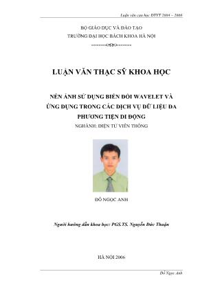 Luận văn Nén ảnh sử dụng biến đổi Wavelet và ứng dụng trong các dịch vụ dữ liệu đa phương tiện di động