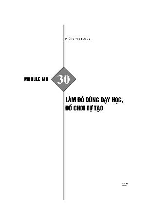 Module Mầm non 30: Làm đồ dùng dạy học, đồ chơi tự tạo - Phùng Thị Tường