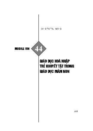 Module Mầm non 44: Giáo dục hoà nhập trẻ khuyết tật trong giáo dục mầm non - Hoàng Thị Thu Hương