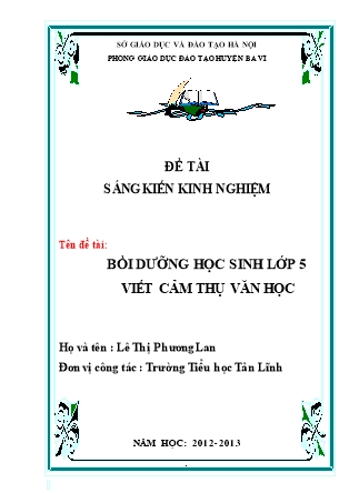 Sáng kiến kinh nghiệm Bồi dưỡng học sinh Lớp 5 viết cảm thụ văn học