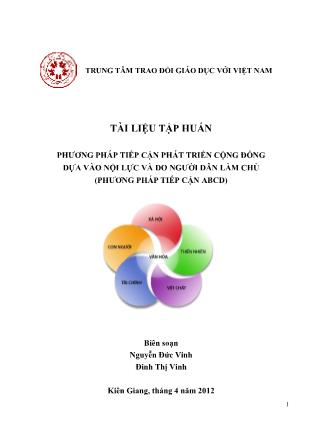 Tài liệu tập huấn Phương pháp tiếp cận phát triển cộng đồng dựa vào nội lực và do người dân làm chủ (Phương pháp tiếp cận ABCD)
