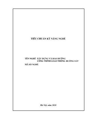 Tiêu chuẩn kỹ năng nghề Xây dựng và bảo dưỡng công trình giao thông đường sắt