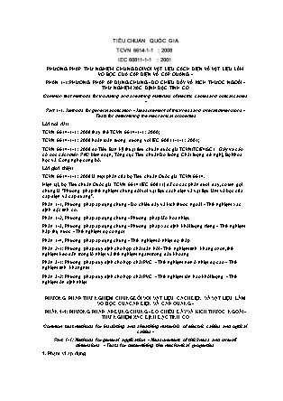 Tiêu chuẩn quốc gia: Phương pháp thử nghiệm chung đối với vật liệu cách điện và vật liệu làm vỏ bọc của cáp điện và cáp quang - Phần 1.1: Phương pháp áp dụng chung - đo chiều dày và kích thước ngoài - thử nghiệm xác định đặc tính cơ