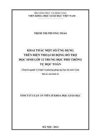 Tóm tắt luận án Khai thác một số ứng dụng trên điện thoại di động hỗ trợ học sinh Lớp 12 Trung học Phổ thông tự học toán
