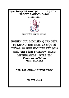 Tóm tắt luận án Nghiên cứu mối liên quan giữa tự kháng thể Trab và một số thông số sinh học đến kết quả điều trị bệnh Basedow bằng Methimazole ở trẻ em