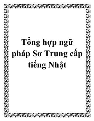 Tổng hợp ngữ pháp Sơ Trung cấp tiếng Nhật