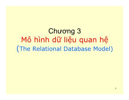 Bài giảng Cơ sở dữ liệu - Chương 3: Mô hình dữ liệu quan hệ - Trần Đắc Phi Hùng