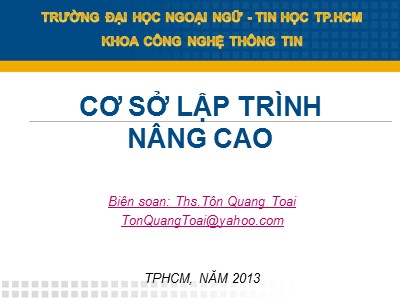 Bài giảng Cơ sở lập trình nâng cao - Chương 10: Tối ưu hóa chương trình - Tôn Quang Toại