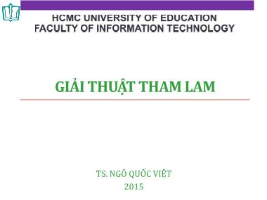 Bài giảng Giải thuật nâng cao - Chương 3: Giải thuật tham lam - Ngô Quốc Việt