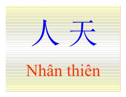 Bài giảng Hán tự - Bài 2: Nhân thiên