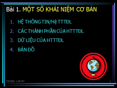 Bài giảng Hệ thống thông tin địa lý (GIS) trong lâm nghiệp - Bài 1: Một số khái niệm cơ bản