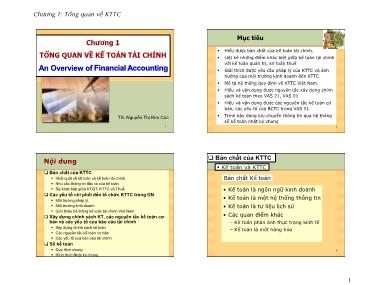 Bài giảng Kế toán tài chính - Chương 1: Tổng quan về kế toán tài chính - Nguyễn Thị Kim Cúc