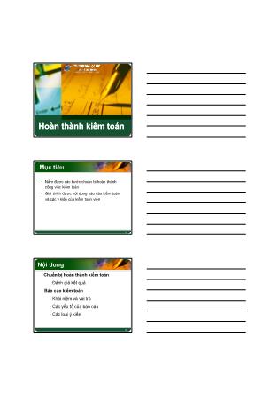 Bài giảng Kiểm toán 1 - Chương 6: Hoàn thành kiểm toán