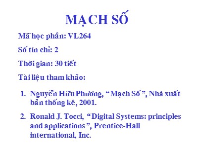 Bài giảng Kỹ thuật số - Bài 1: Hệ thống số đếm và khái niệm về mã