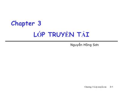 Bài giảng Mạng máy tính - Chương 3: Lớp truyền tải - Nguyễn Hồng Sơn