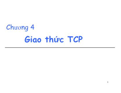 Bài giảng Mạng máy tính - Chương 4: Giao thức TCP - Nguyễn Hồng Sơn