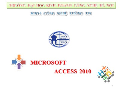 Bài giảng Microsoft Access 2010 - Chương 7: Tự động hóa ứng dụng bằng Marco