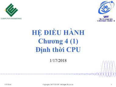 Bài giảng môn Hệ điều hành - Chương 4: Định thời CPU (Phần 1)