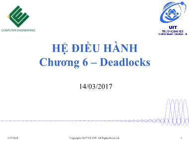 Bài giảng môn Hệ điều hành - Chương 6: Deadlocks (Phần 1)