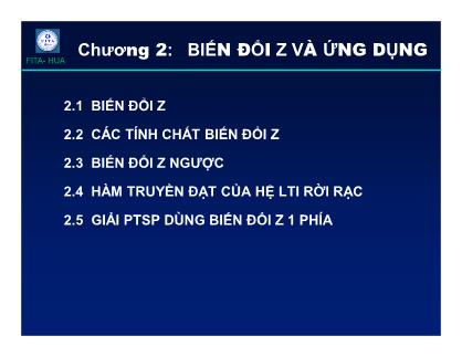 Bài giảng môn Xử lý tín hiệu số - Chương 2: Biến đổi Z và ứng dụng