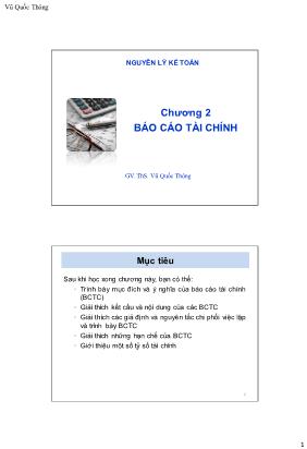 Bài giảng Nguyên lý kế toán - Chương 2: Báo cáo tài chính - Vũ Quốc Thông