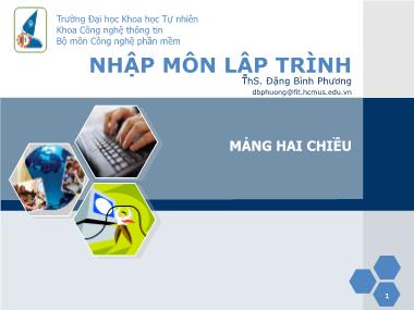 Bài giảng Nhập môn lập trình - Chương 12: Mảng hai chiều - Đặng Bình Phương