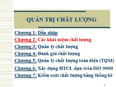 Bài giảng Quản trị chất lượng - Chương 2: Các khái niệm chất lượng